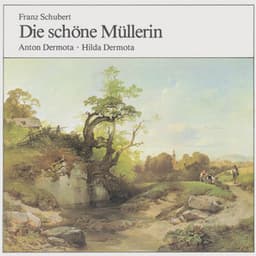 Die schöne Müllerin - Anton Dermota