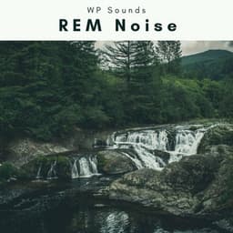 2 0 2 2 REM Noise - WP Sounds