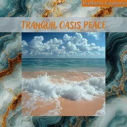 Tranquil Oasis Peace - Wellness Euphoria