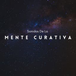 Sonidos De La Mente Curativa - Memoria Linda