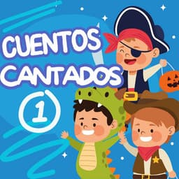 ⭐CUENTOS CANTADOS 1⭐ - Colección Infantil