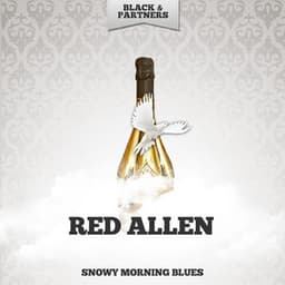 Snowy Morning Blues - Red Allen