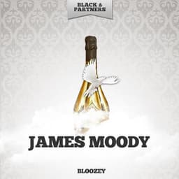 Bloozey - James Moody