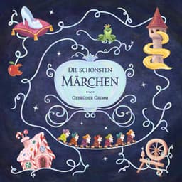 Die schönsten Märchen der Gebrüder Grimm - Hörbücher für Kinder