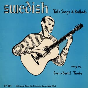 Swedish Folksongs and Ballads - Sven-Bertil Taube