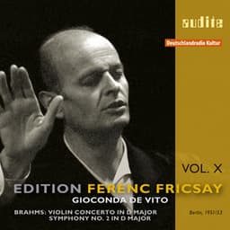 Edition Ferenc Fricsay  - J. Brahms: Violin Concerto & Symphony No. 2 - Johannes Brahms