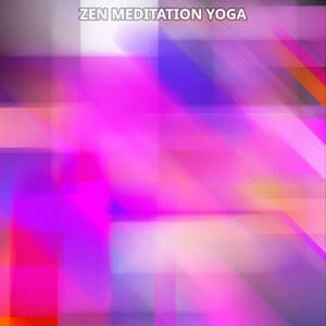 Zen Meditation Yoga Tranquility No. 2 - Meditation Music