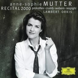 Anne-Sophie Mutter - Recital 2000 - Anne-Sophie Mutter