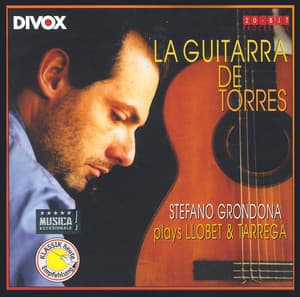 Tárrega, F.: 21 Preludes / Llobet Solés, M.: Catalan Folksongs - Stefano Grondona