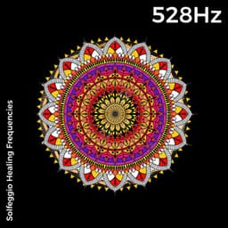 528hz Harmonic Serenity - Lullabies for Deep Meditation