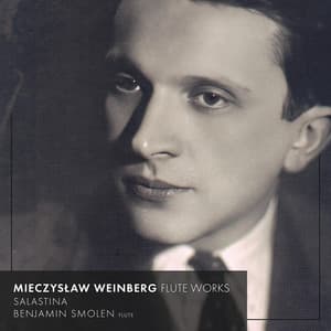 Mieczysław Weinberg: Flute Works - Mieczysław Weinberg