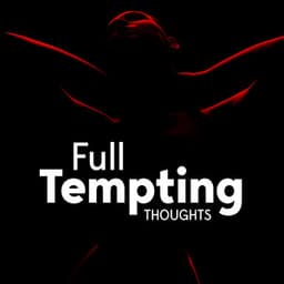 Full Tempting Thoughts - Melisa Depth
