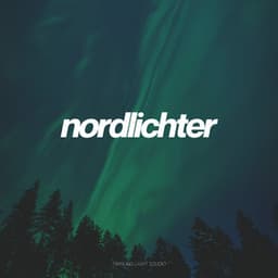 Nordlichter - Einschlafhilfe