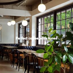Perfect coffee with tunes - Cafe BGM