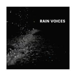 Rain Voices - Ambient Rain