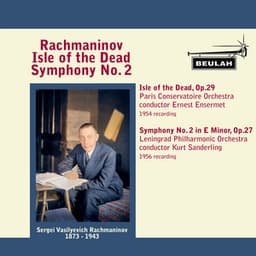 Rachmaninov: Isle of the Dead, Symphony No. 2 - Sergei Rachmaninoff