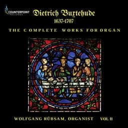Buxtehude: Complete Works for Organ, Vol. 2 - Dietrich Buxtehude