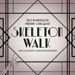 Skeleton Walk - Nils Bondesson