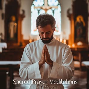 Sacred Prayer Meditations - Aman Glory