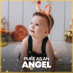 Pure as an Angel - Baby Music