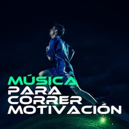 Música para Correr Motivación - Correr DJ