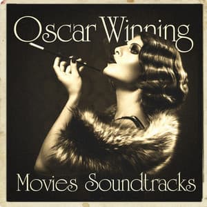 Oscar Winning Movies Soundtracks - Musique De Film