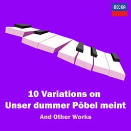 "10 Variations on Unser dummer Pöbel meint" and Other Works - Wolfgang Amadeus Mozart