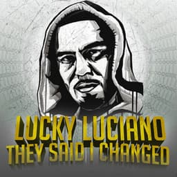 They Said I Changed - Lucky Luciano