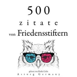 500 Zitate von Friedensstiftern - Martin Luther King, Jr.