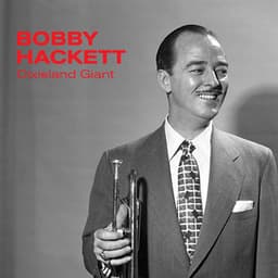 Dixieland Giant - Bobby Hackett