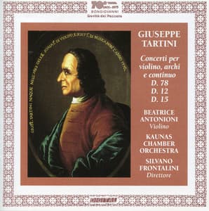 Tartini: Concerti per violin, archi e continuo D. 78, D. 12, D. 15 - Giuseppe Tartini