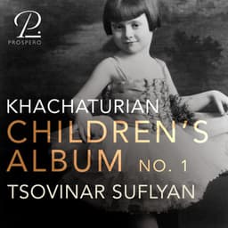 Khachaturian: Children's Album, Book 1 - Aram Khachaturian