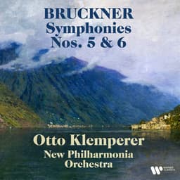 Bruckner: Symphonies Nos. 5 & 6 - Anton Bruckner