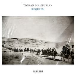 Tigran Mansurian: Requiem - Tigran Mansurian