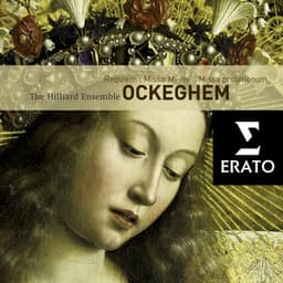 Ockeghem : Requiem, Missa "Mi-Mi", Missa Prolationum - Johannes Ockeghem