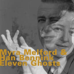 Eleven Ghosts - Myra Melford