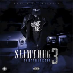 Thug Thursday 3 - Slim Thug