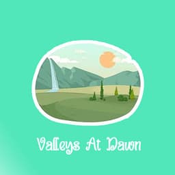 Valleys At Dawn - LO-FI BEATS