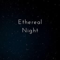 Ethereal Night - Baby Mozart