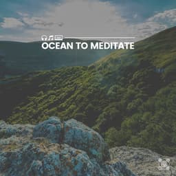 Ocean to Meditate - Ocean Sounds Spa