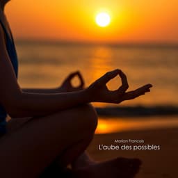 L’aube des possibles - Marion Francois