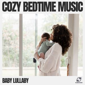 Cozy Bedtime Music - Baby Lullaby