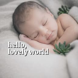 Hello, Lovely World - Childbirth Music Guru
