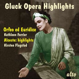 Gluck: Opera Highlights - Christoph Willibald Gluck