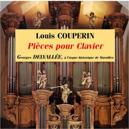 Couperin: Pièces pour clavier - Louis Couperin
