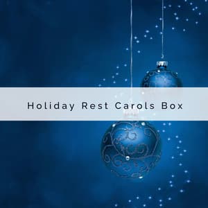 A Holiday Rest Carols Box - Zen Christmas
