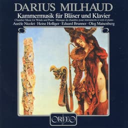 Milhaud: Chamber Music for Winds & Piano - Darius Milhaud