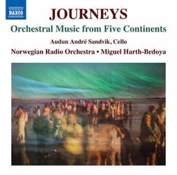 Journeys: Orchestral Music from Five Continents - Audun Sandvik