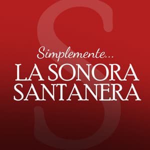 Simplemente La Sonora Matancera - La Sonora Matancera