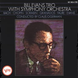 Bill Evans Trio With Symphony Orchestra - Bill Evans Trio